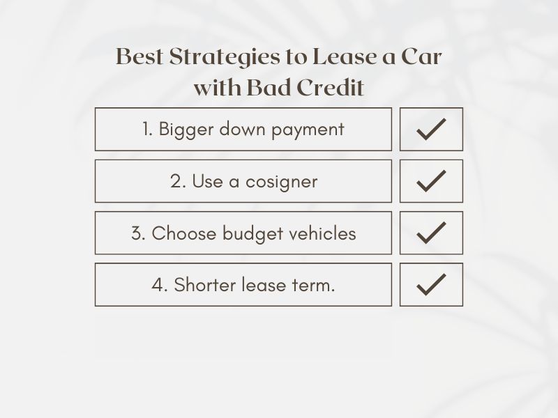 Can You Lease a Car with Bad Credit — checklist of strategies: down payment, cosigner, short lease
