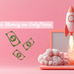 how to make money on OnlyFans